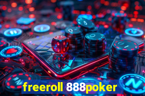 freeroll 888poker