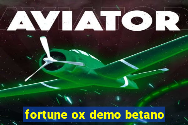 fortune ox demo betano