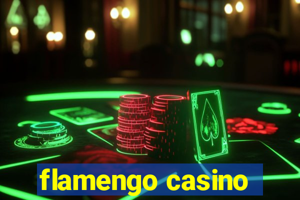 flamengo casino