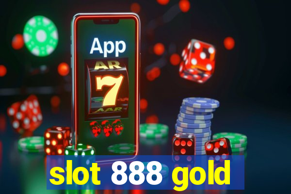 slot 888 gold