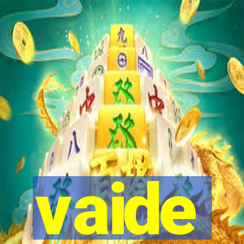 vaide