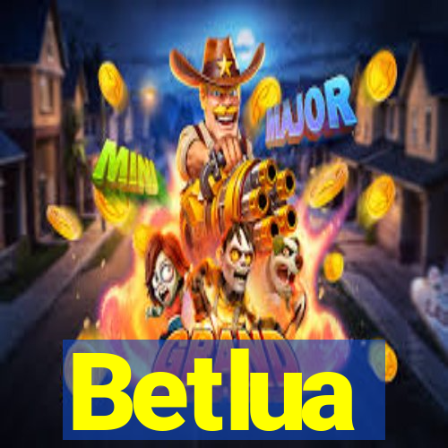 Betlua