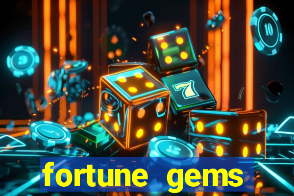 fortune gems horário pagante