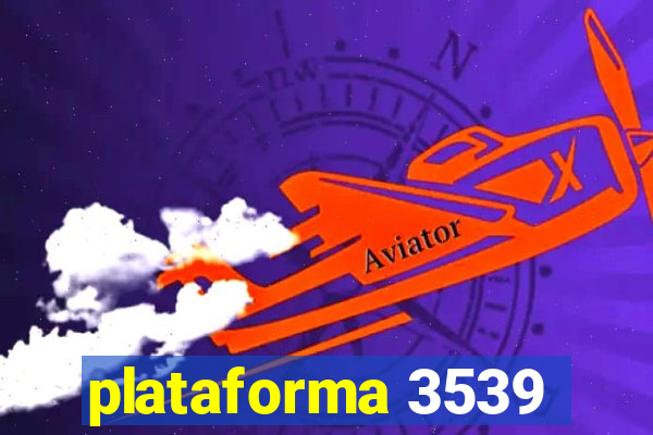 plataforma 3539