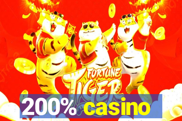 200% casino