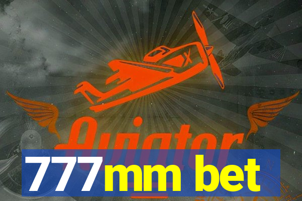 777mm bet