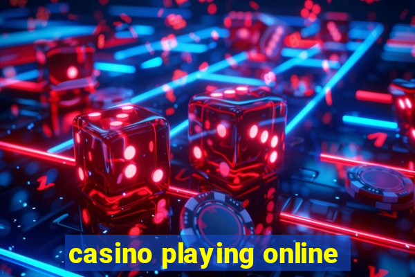 casino playing online