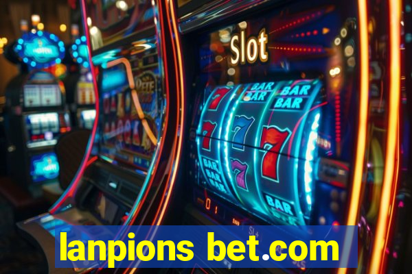 lanpions bet.com