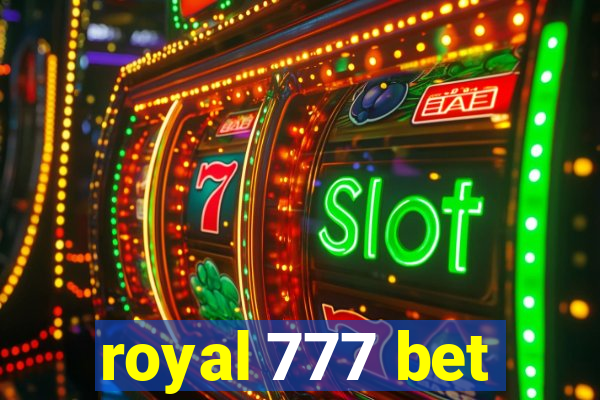 royal 777 bet