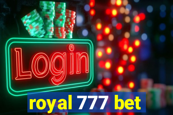 royal 777 bet