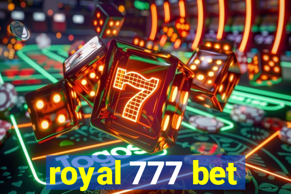 royal 777 bet