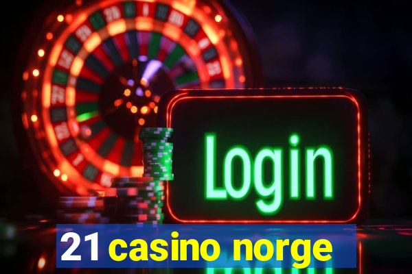 21 casino norge