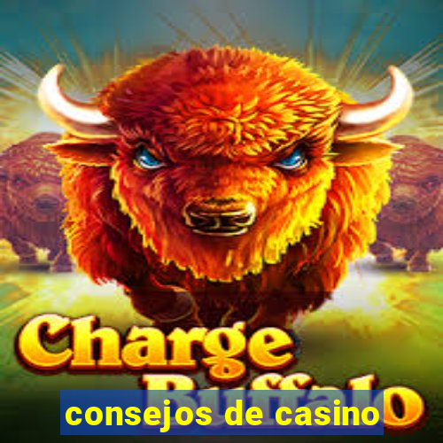 consejos de casino