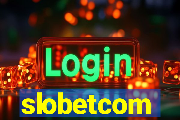 slobetcom