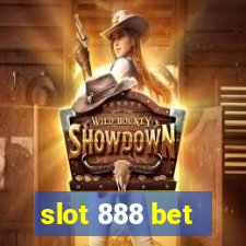 slot 888 bet