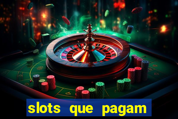 slots que pagam bonus no cadastro