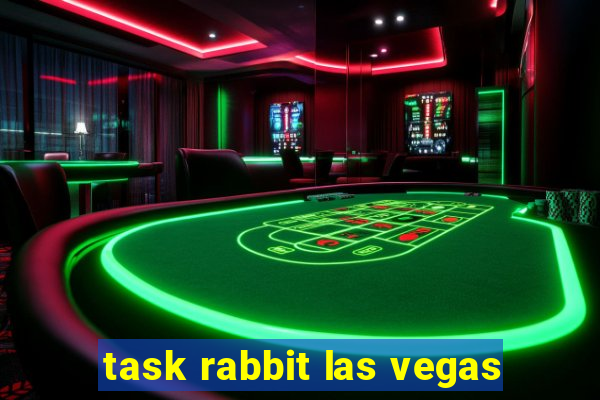 task rabbit las vegas