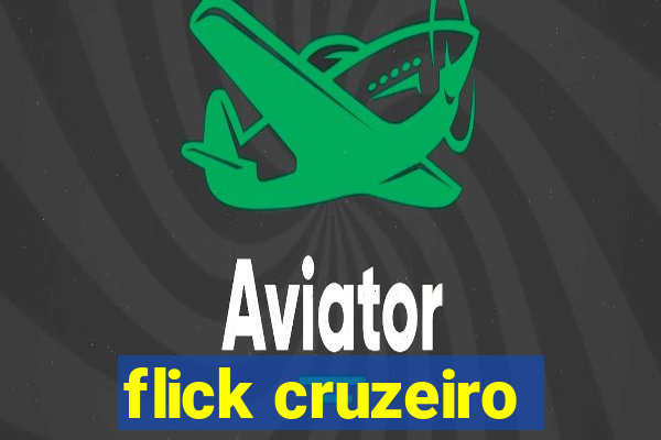 flick cruzeiro