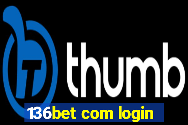 136bet com login