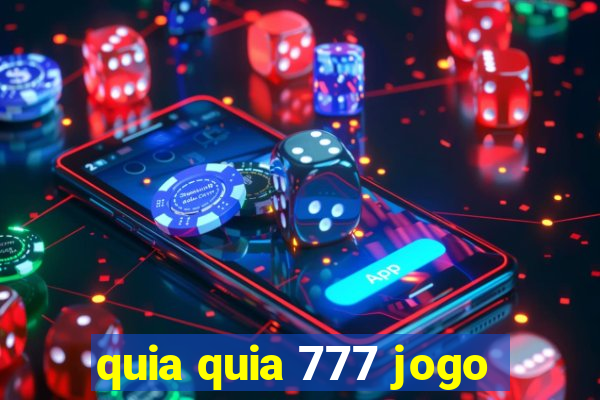 quia quia 777 jogo