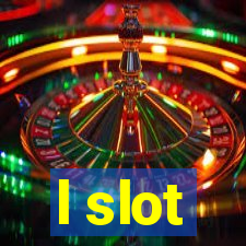 l slot