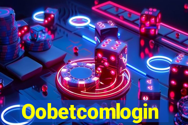 Oobetcomlogin