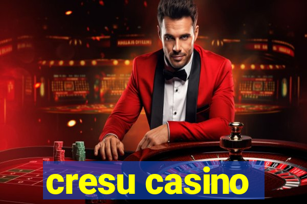 cresu casino