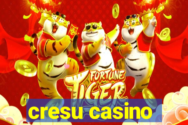 cresu casino