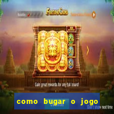 como bugar o jogo fortune tiger