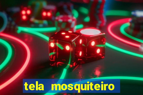 tela mosquiteiro tic tac