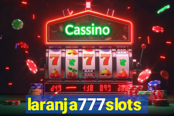 laranja777slots.com