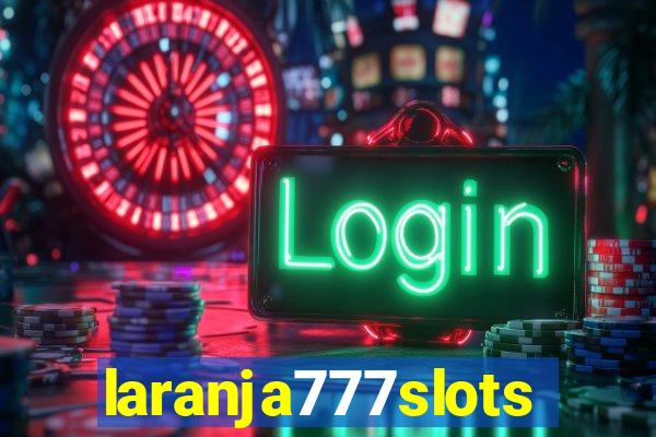 laranja777slots.com