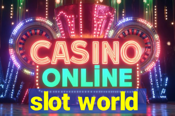 slot world