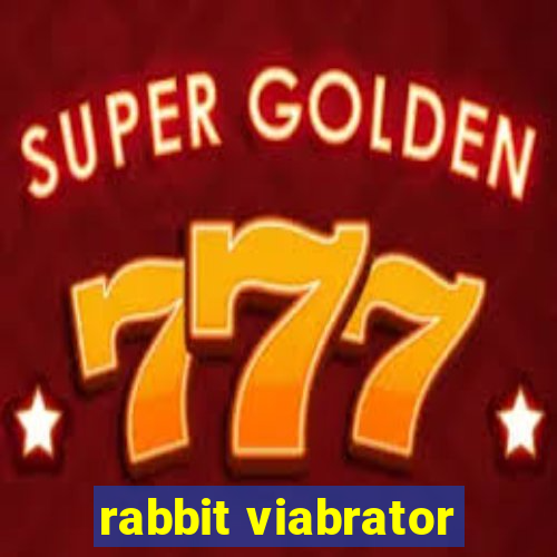 rabbit viabrator