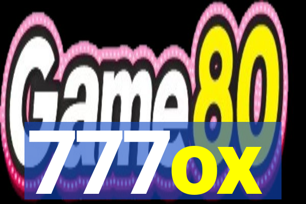 777ox