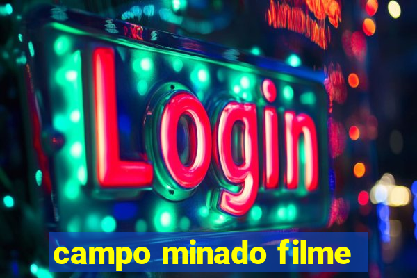 campo minado filme