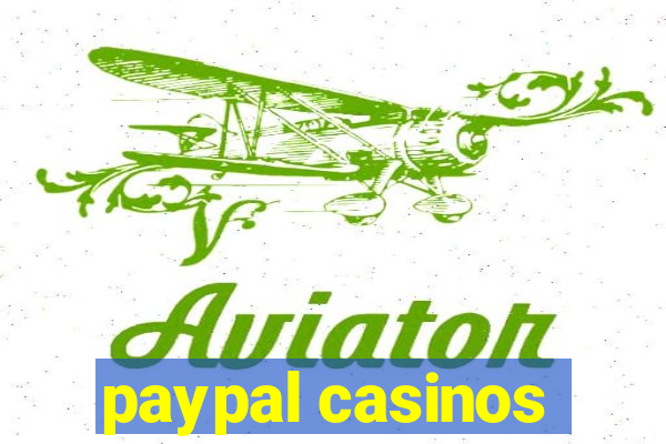 paypal casinos