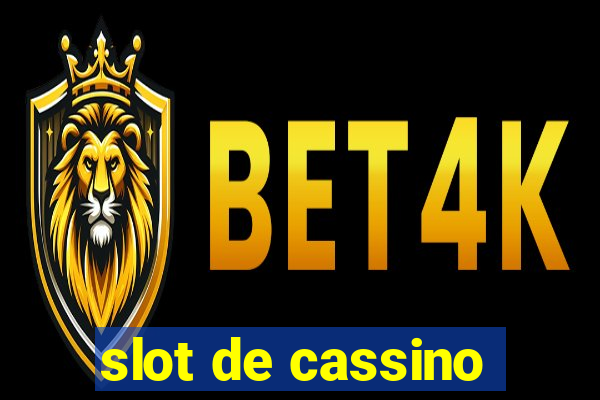 slot de cassino