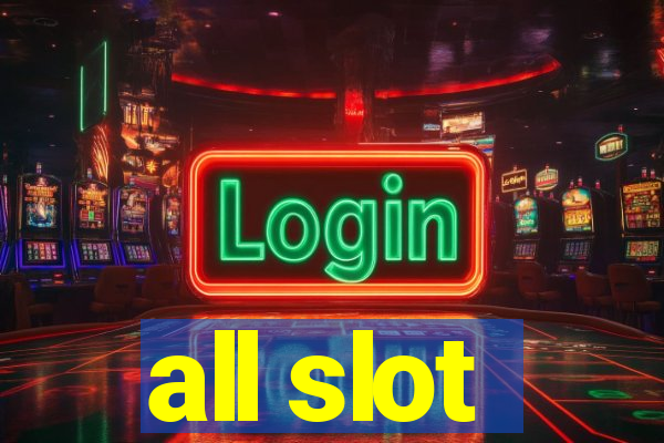 all slot