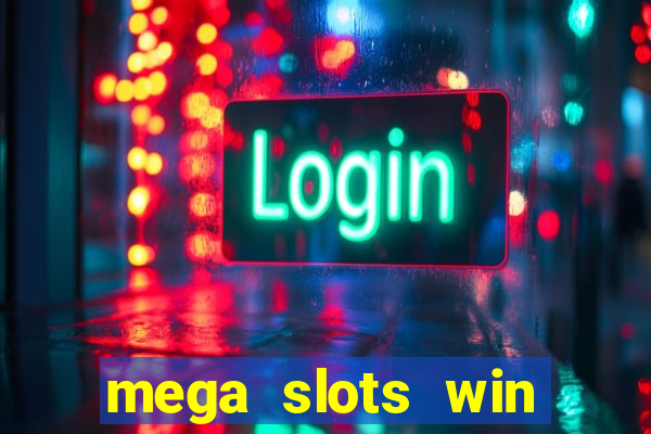 mega slots win real money