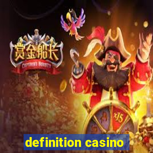 definition casino