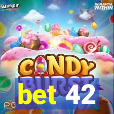 bet 42