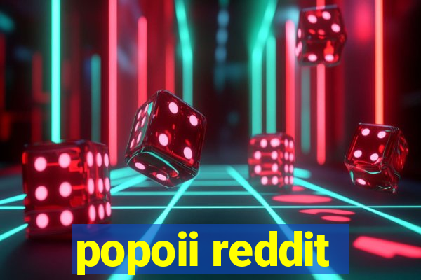 popoii reddit