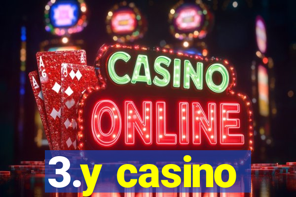 3.y casino