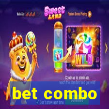 bet combo