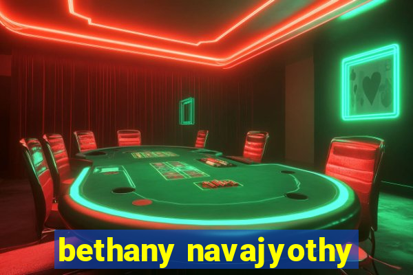 bethany navajyothy