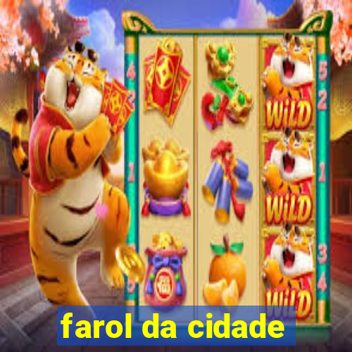 farol da cidade