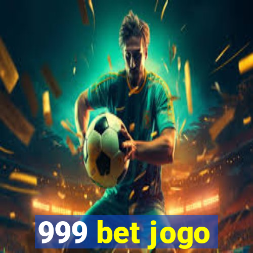 999 bet jogo