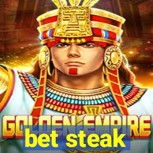 bet steak