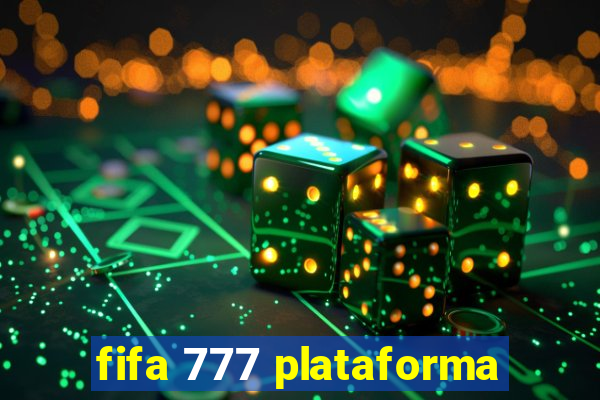 fifa 777 plataforma